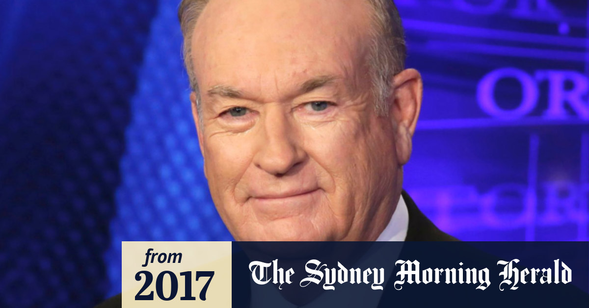 Fox News Host Bill Oreilly Dumped Over Sexual Harassment Scandal 9522